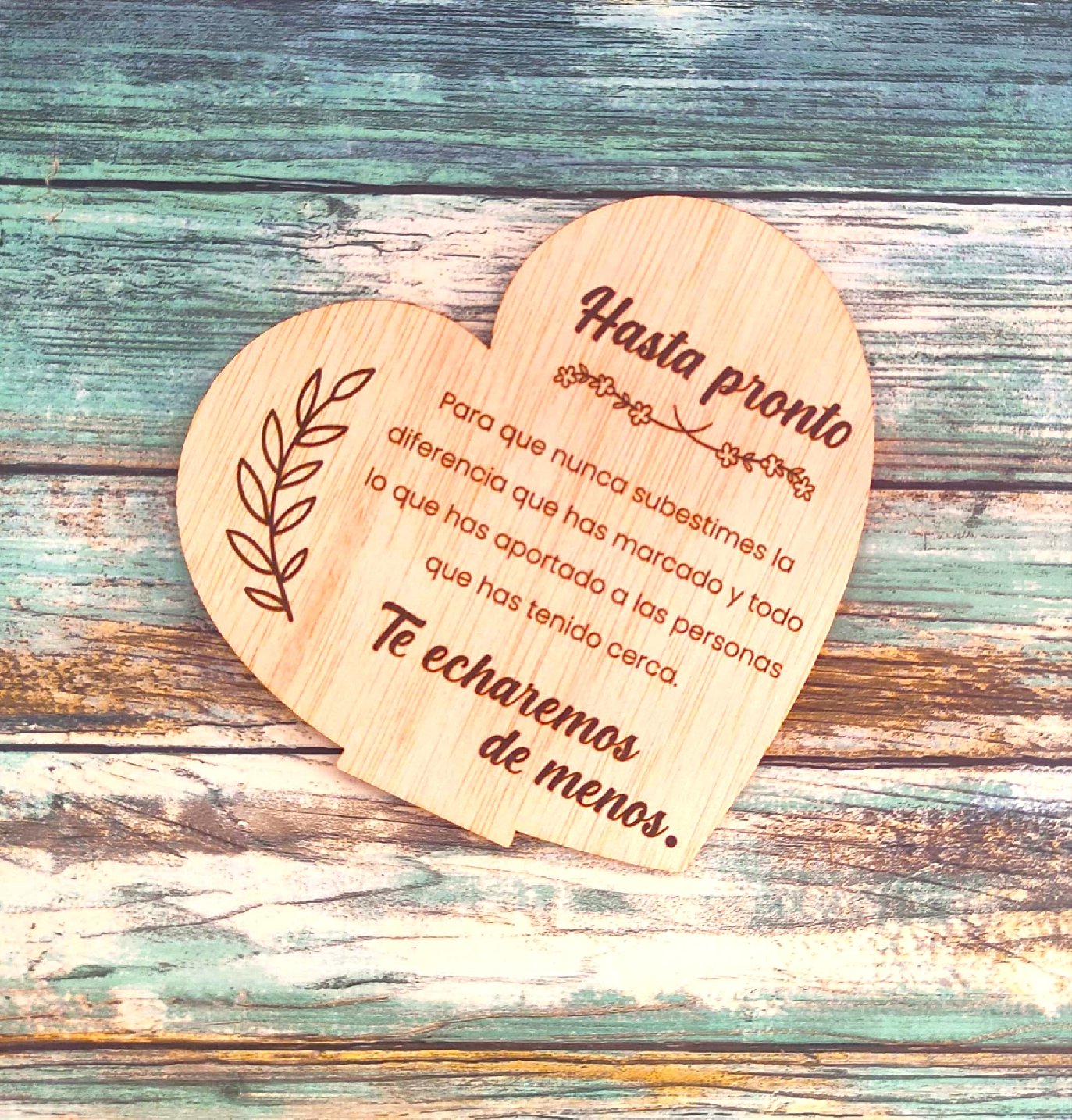 Dedicatoria de Madera Hasta Pronto